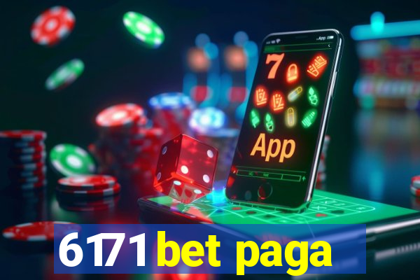 6171 bet paga